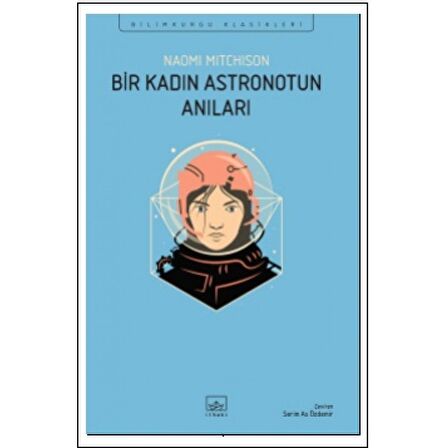 Bir Kadın Astronotun Anıları