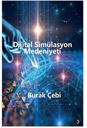 Dijital Simülasyon Medeniyeti
