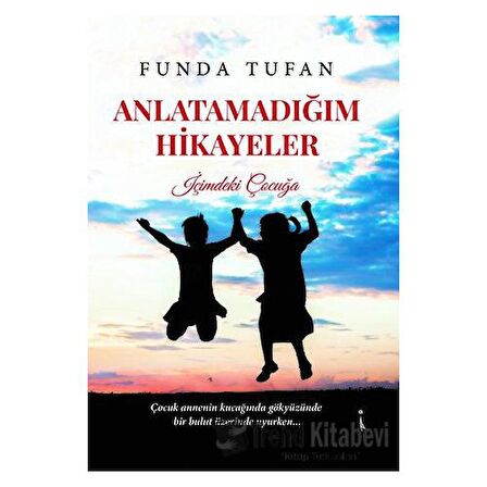 Anlatamadığım Hikayeler