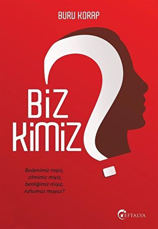 Biz Kimiz?