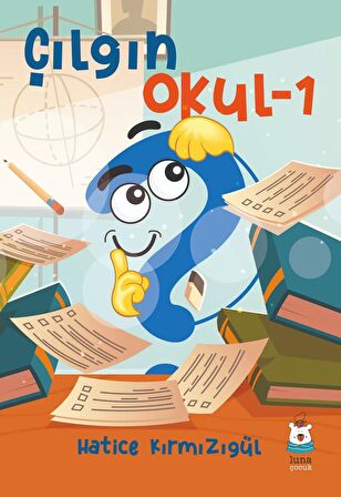 Çılgın Okul - 1