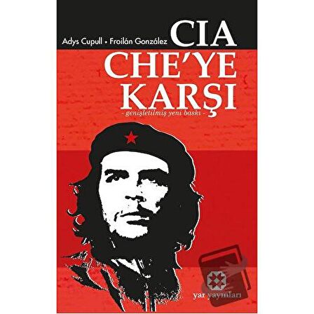 CIA Che'ye Karşı