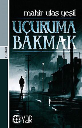 Uçuruma Bakmak