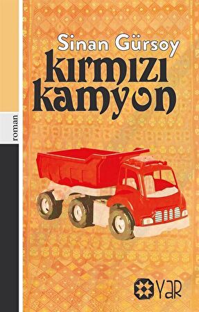 Kırmızı Kamyon / Sinan Gürsoy