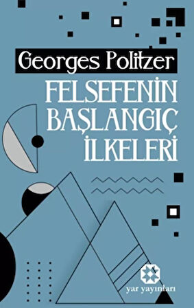 Felsefenin Başlangıç İlkeleri