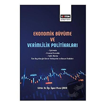 Ekonomik Büyüme ve Verimlilik Politikası