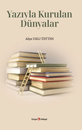 Yazıyla Kurulan Dünyalar