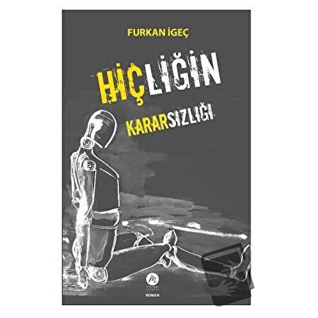 Hiçliğin Kararsızlığı