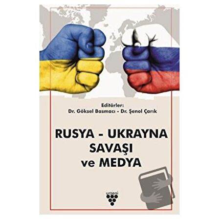 Rusya - Ukrayna Savaşı Ve Medya