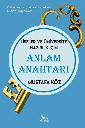 Anlam Anahtarı - Liseler Ve Üniversite Hazırlık İçin