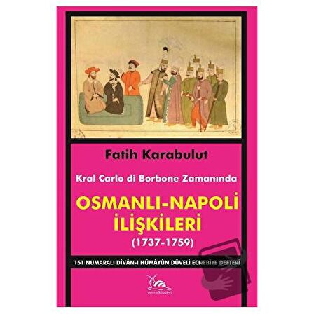 Osmanlı - Napoli İlişkileri (1737-1759)