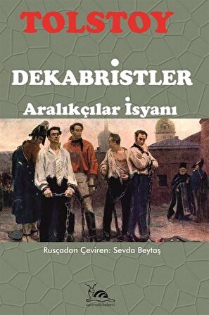 Dekabristler - Aralıkçılar İsyanı