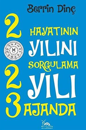 2023 Hayatının Yılının Sorgulama Yılı