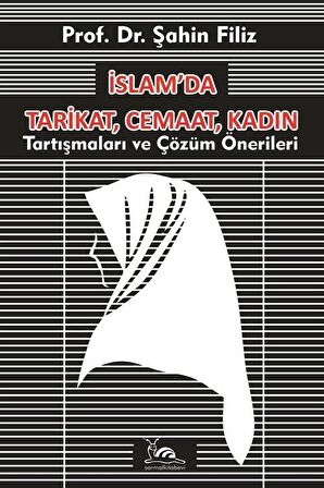 İslam’da Tarikat, Cemaat, Kadın