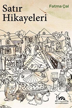 Satır Hikayeleri