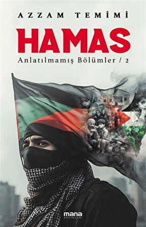 Hamas - Anlatılmamış Bölümler 2 / Azzam Temimi