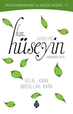 Kerbela Şehidi Hz. Hüseyin