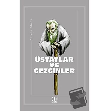 Üstatlar ve Gezginler