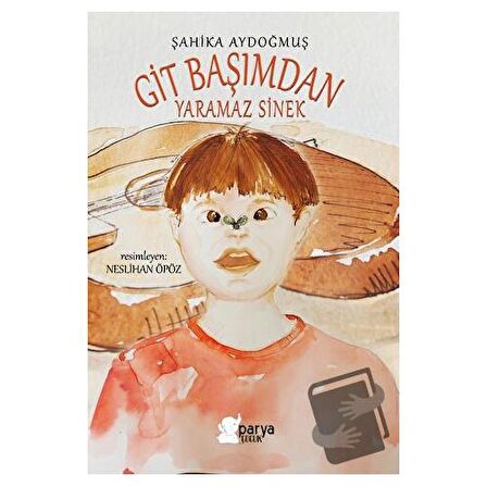 Git Başımdan Yaramaz Sinek