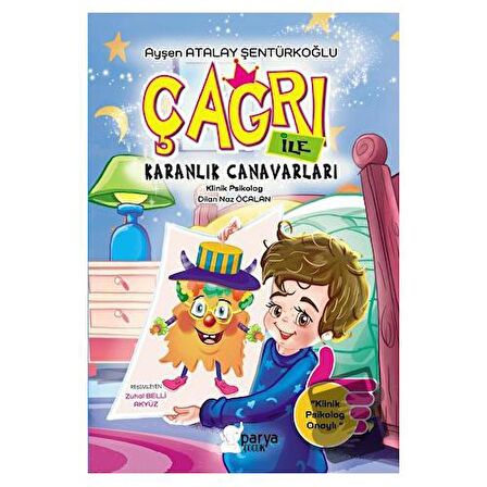 Çağrı İle Karanlık Canavarları