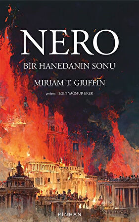Nero & Bir Hanedanın Sonu / Miriam T. Griffin
