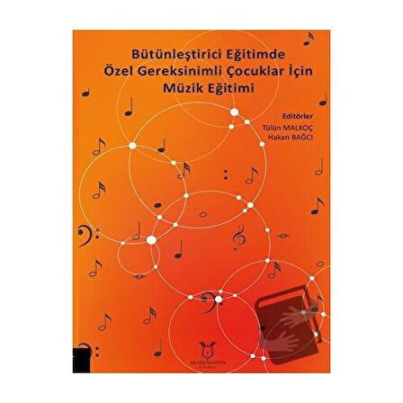 Bütünleştirici Eğitimde Özel Gereksinimli Çocuklar İçin Müzik Eğitimi