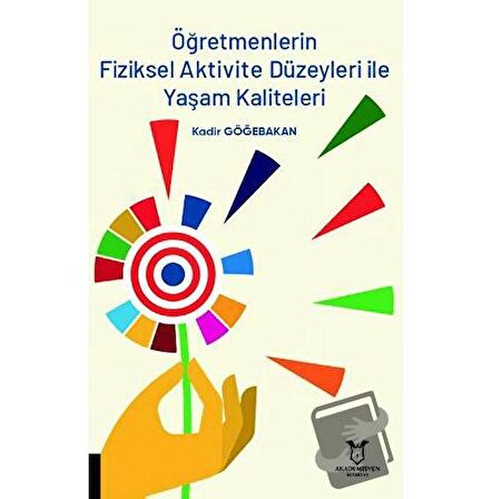 Öğretmenlerin Fiziksel Aktivite Düzeyleri ile Yaşam Kaliteleri