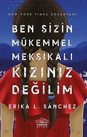 Ben Sizin Mükemmel Meksikalı Kızınız Değilim