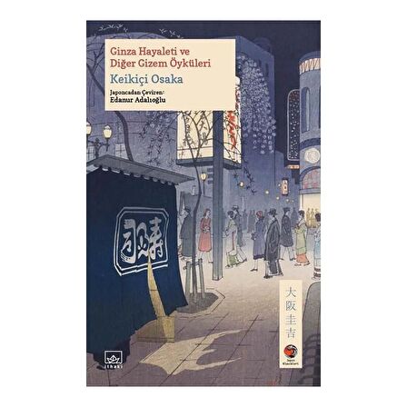 Ginza Hayaleti ve Diğer Gizem Öyküleri