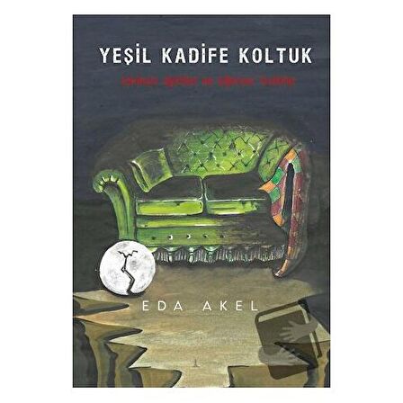 Yeşil Kadife Koltuk: Tekinsiz Öyküler ve Uğursuz Fısıltılar