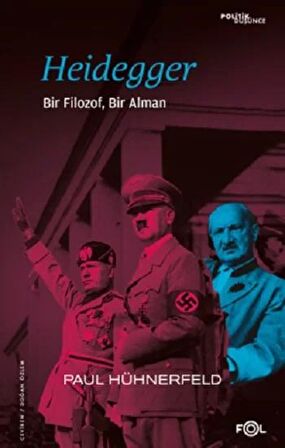Heidegger - Bir Filozof, Bir Alman