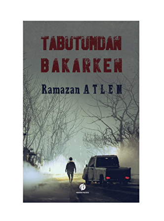 Tabutumdan Bakarken