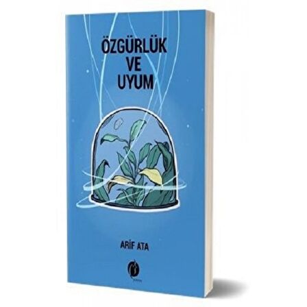 Özgürlük Ve Uyum