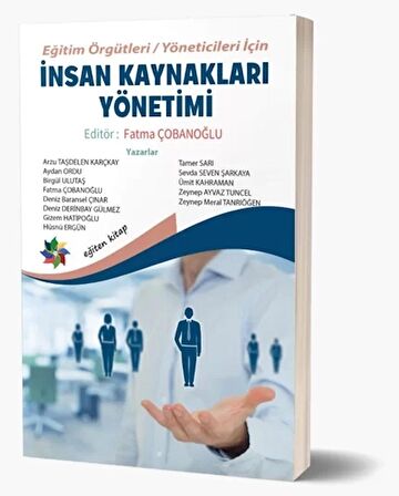 Eğitim Örgütleri - Yöneticileri İçin İnsan Kaynakları Yönetimi