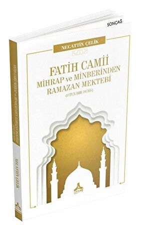 Fatih Camii Mihrap ve Minberinden Ramazan Mektebi