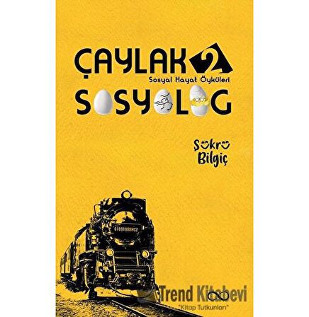 Çaylak Sosyolog - 2