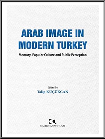 Arab Image in Modern Turkey