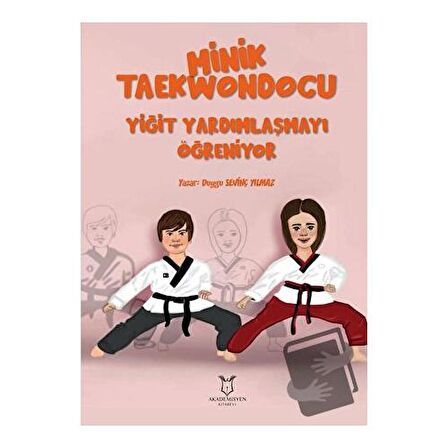 Minik Taekwondocu (Yiğit Yardımlasmayı Öğreniyor, Yiğit Müsabakada)