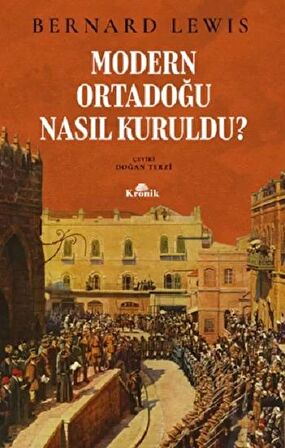 Modern Ortadoğu Nasıl Kuruldu?