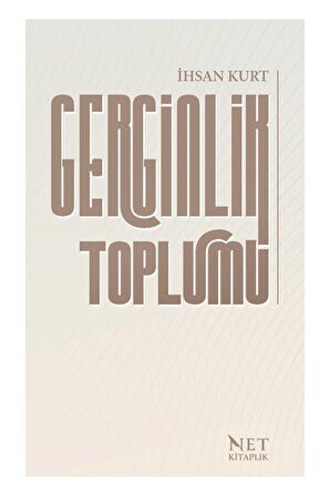 Gerginlik Toplumu / İhsan Kurt