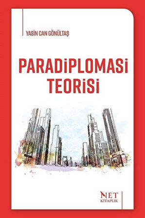 Paradiplomasi Teorisi / Yasin Can Gönültaş