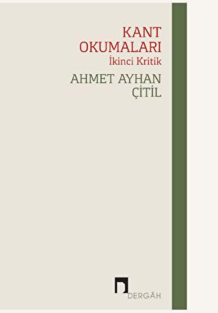 Kant Okumaları - İkinci Kritik