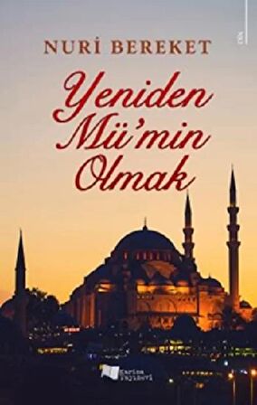 Yeniden Mü'min Olmak