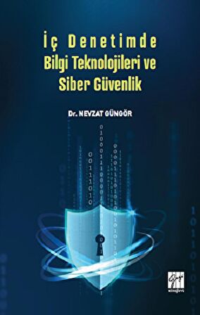 İç Denetimde Bilgi Teknolojileri ve Siber Güvenlik