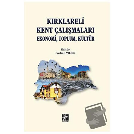Kırklareli Kent Çalışmaları Ekonomi Toplum Kültür