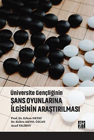 Üniversite Gençliğinin Şans Oyunlarına İlgisinin Araştırılması