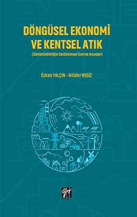 Döngüsel Ekonomi ve Kentsel Atık