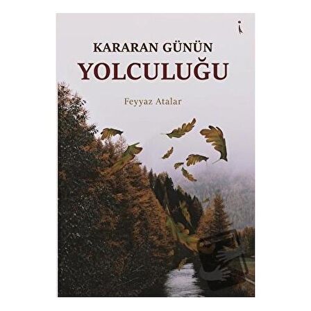 Kararan Günün Yolculuğu