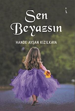 Sen Beyazsın