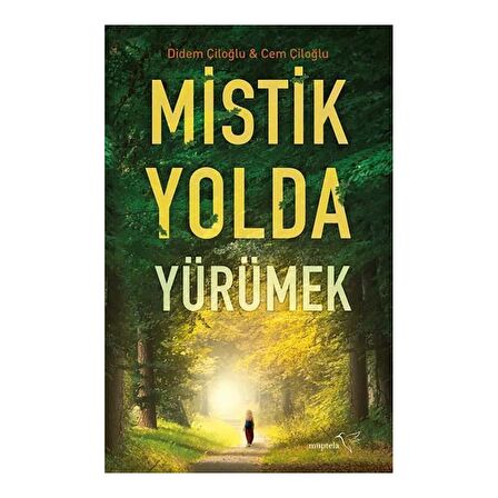 Mistik Yolda Yürümek